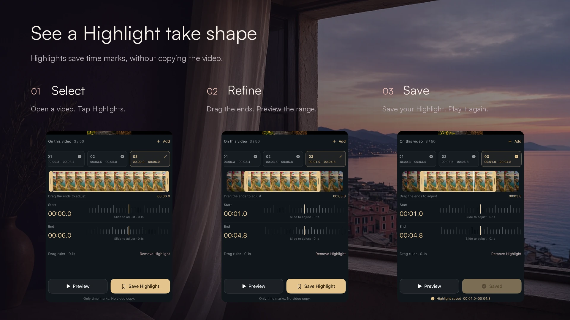 Three real app views: select a Highlight, adjust its start and end, and save it.